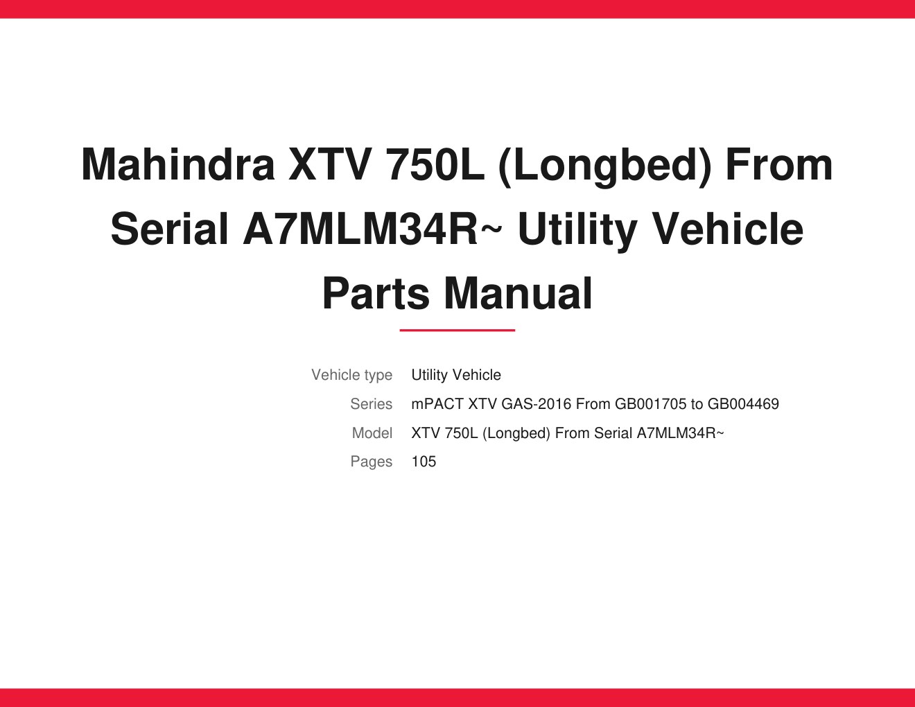 Mahindra XTV 750L (Longbed) 2016 Utility Vehicle Parts Manual 1 Mahindra XTV 750L (Longbed) 2016 Utility Vehicle Parts Manual