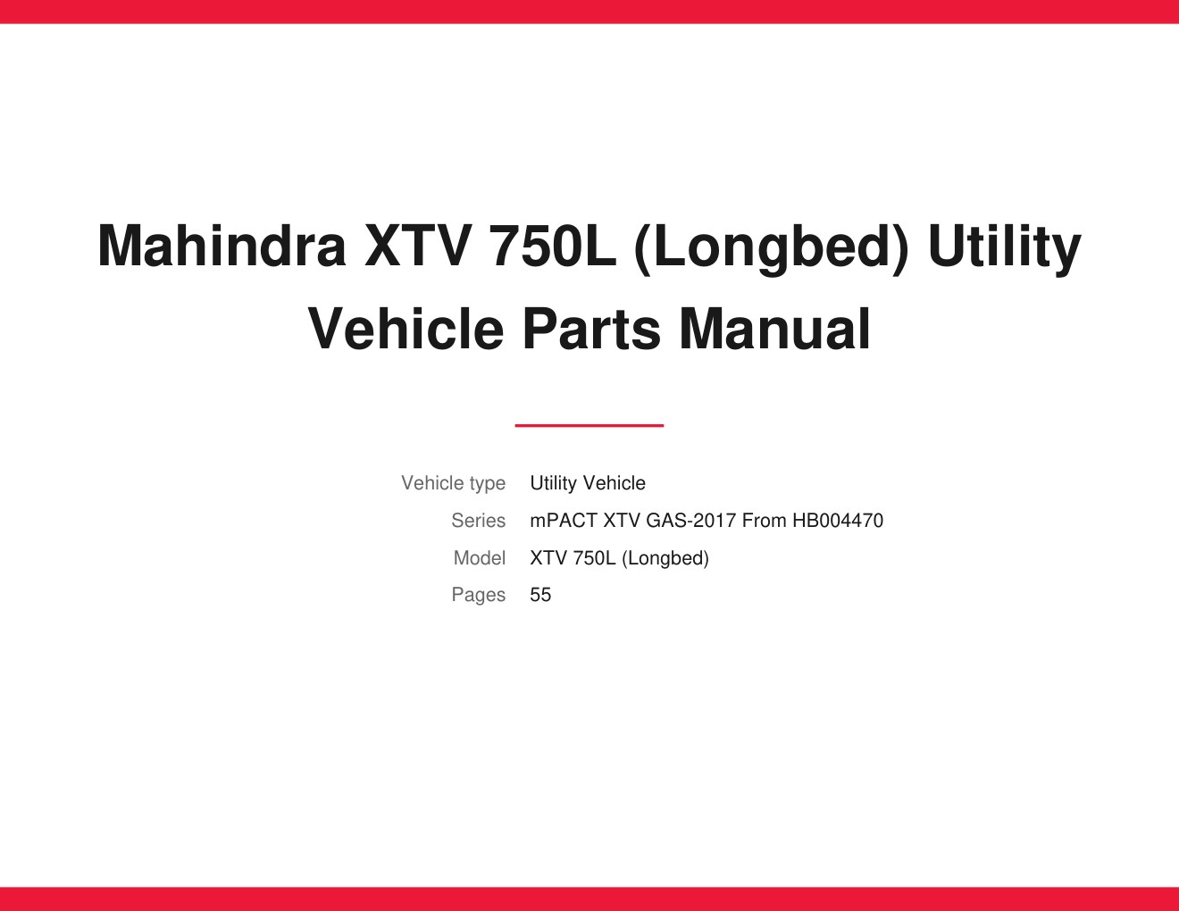 Mahindra XTV 750L (Longbed) 2017 Utility Vehicle Parts Manual 1 Mahindra XTV 750L (Longbed) 2017 Utility Vehicle Parts Manual